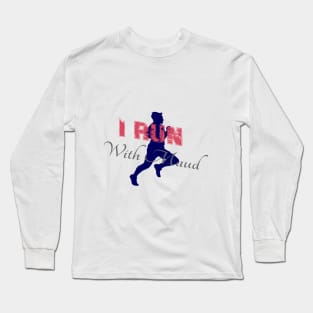 I Run With Maud -Ahmaud, justice for Arbery Long Sleeve T-Shirt